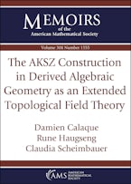 The AKSZ Construction in Derived Algebraic Geometry As an Extended Topological Field Theory The AKSZ Construction in Derived Algebraic Geometry As an Extended Topological Field Theory