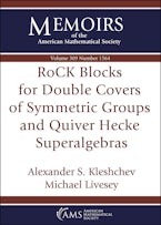 RoCK Blocks for Double Covers of Symmetric Groups and Quiver Hecke Superalgebras RoCK Blocks for Double Covers of Symmetric Groups and Quiver Hecke Superalgebras