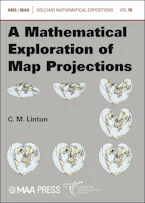 Cover of 'A Mathematical Exploration of Map Projections' 