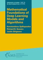 Mathematical Foundations of Deep Learning Models and Algorithms