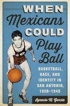 When Mexicans Could Play Ball