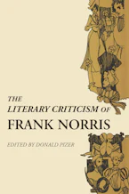 Cover of 'The Literary Criticism of Frank Norris' 
