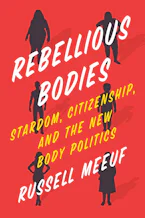 Cover of 'Rebellious Bodies' 