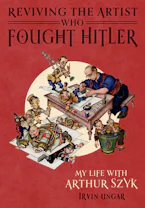 Cover of 'Reviving the Artist Who Fought Hitler' 