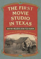 The First Movie Studio in Texas