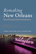 Remaking New Orleans