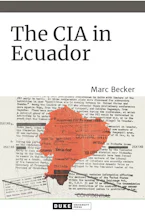 Cover of 'The CIA in Ecuador' 