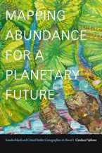 Cover of 'Mapping Abundance for a Planetary Future' 