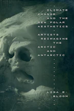 Cover of 'Climate Change and the New Polar Aesthetics' 