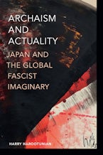 Archaism and Actuality Archaism and Actuality