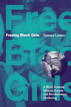 Cover of 'Freeing Black Girls' 
