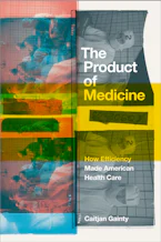 Cover of 'The Product of Medicine' 