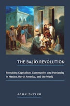 The Bajío Revolution