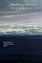 Political Theology Reimagined