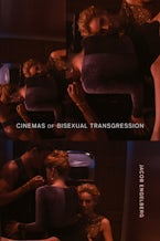 Cinemas of Bisexual Transgression