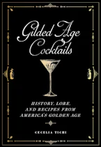 Cover of 'Gilded Age Cocktails' 