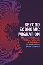 Beyond Economic Migration