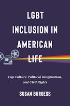 LGBT Inclusion in American Life