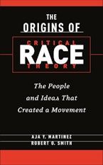The Origins of Critical Race Theory