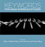 Keywords for Asian American Studies