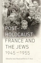 Cover of 'Post-Holocaust France and the Jews, 1945-1955' 