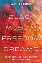 Cover of 'Black Muslim Freedom Dreams' 