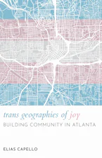 Cover of 'Trans Geographies of Joy' 