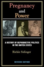 Pregnancy and Power, Revised Edition