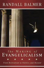 Cover of 'The Making of Evangelicalism' 