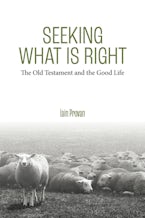 Seeking What Is Right Seeking What Is Right
