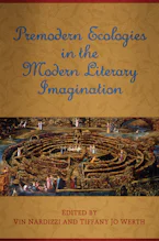 Cover of 'Premodern Ecologies in the Modern Literary Imagination' 