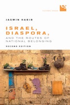 Israel, Diaspora, and the Routes of National Belonging, Second Edition