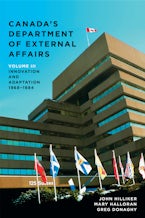 Canada’s Department of External Affairs, Volume 3 Canada’s Department of External Affairs, Volume 3