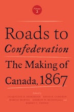 Roads to Confederation