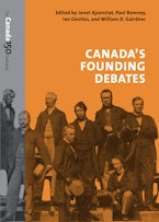 Canada’s Founding Debates