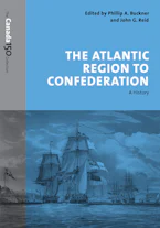 Cover of 'The Atlantic Region to Confederation' 
