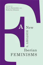 Cover of 'A New History of Iberian Feminisms' 