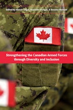 Strengthening the Canadian Armed Forces Through Diversity and Inclusion