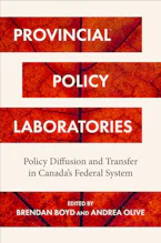 Cover of 'Provincial Policy Laboratories' 