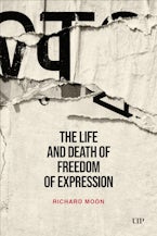 The Life and Death of Freedom of Expression