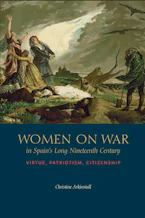 Cover of 'Women on War in Spains Long Nineteenth Century' 