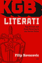 Cover of 'KGB Literati' by Filip Kovacevic 