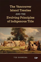 The Vancouver Island Treaties and the Evolving Principles of Indigenous Title
