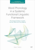 Word Phonology in a Systemic Functional Linguistic Framework Word Phonology in a Systemic Functional Linguistic Framework