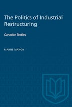 The Politics of Industrial Restructuring