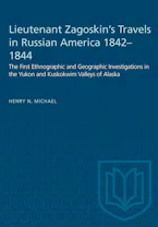 Cover of 'Lieutenant Zagoskins Travels in Russian America 1842–1844' 