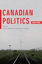 Canadian Politics, Seventh Edition
