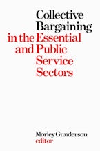 Collective Bargaining in the Essential and Public Service Sectors