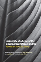 Disability Studies and the Environmental Humanities