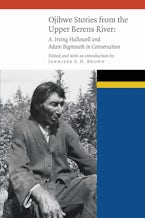 Ojibwe Stories from the Upper Berens River